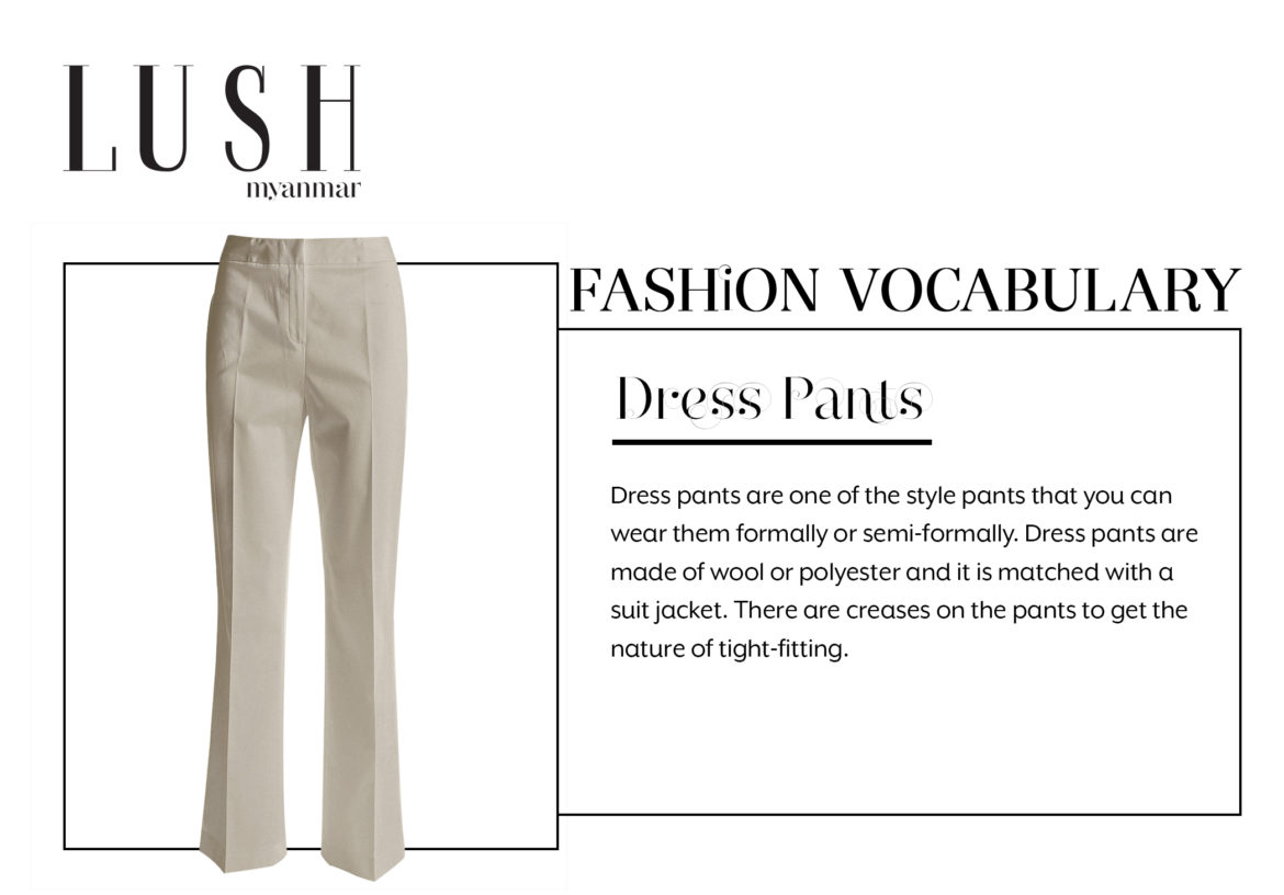 Dress Pants – Fashion Vocabulary